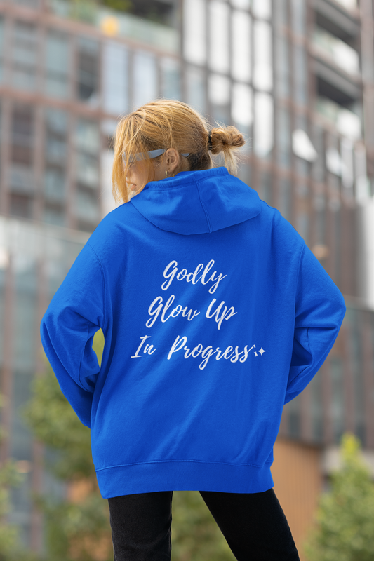 Godly Glow Up In Progress Hoodie Women's